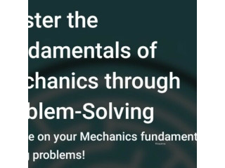 Online Course to Master the Fundamentals of Mechanics through Pro