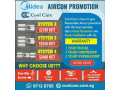 Midea Aircon Promotion Midea is a Electronic appliance manufactu