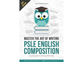 Mastering PSLE Composition Want your child to write an engag