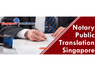 Notarized Translation Singapore languages