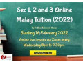 Sec and Online Malay Tuition Starting February