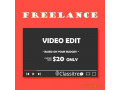 VIDEO EDIT BASED ON YOUR BUDGET